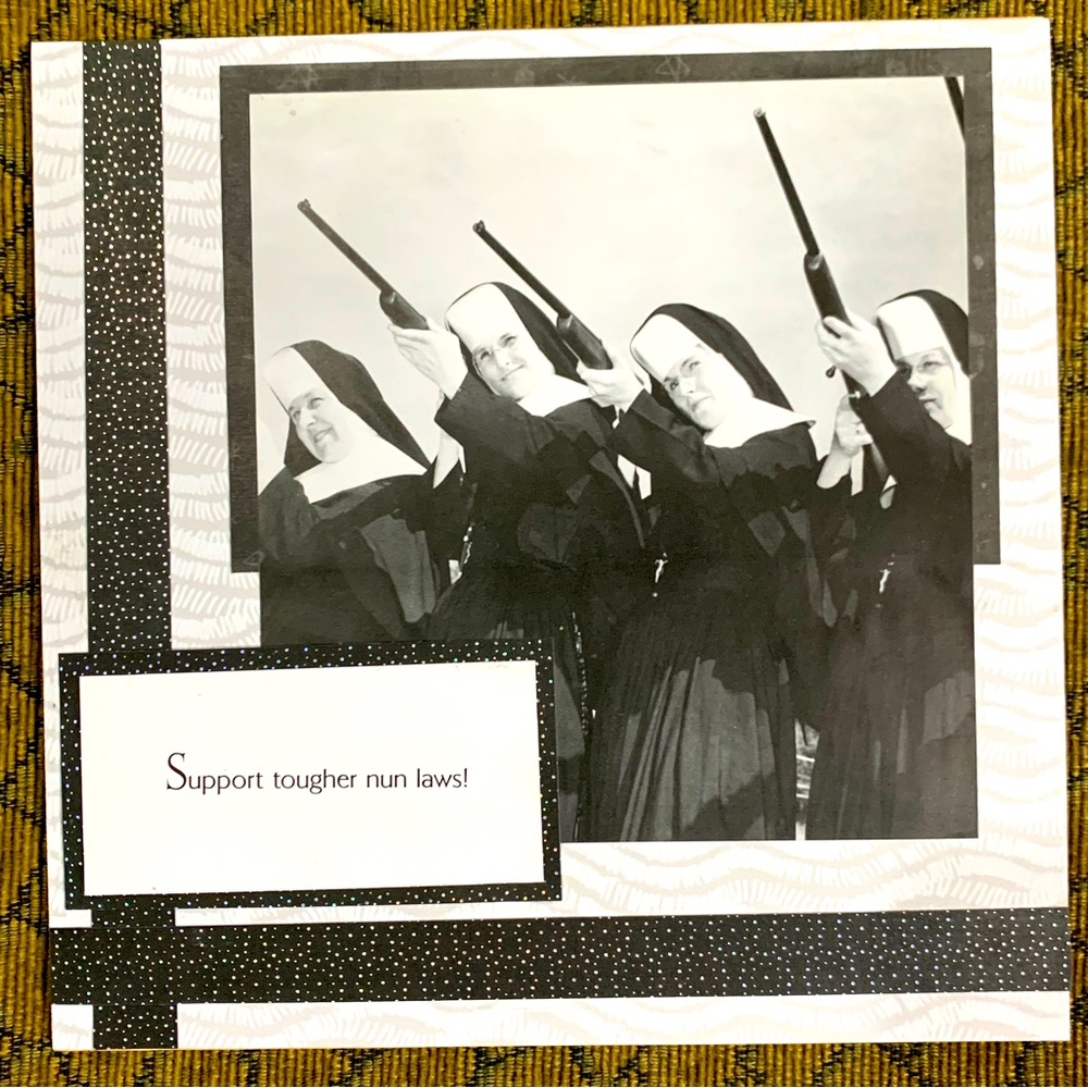 Support Tougher Nun Laws Collage Art